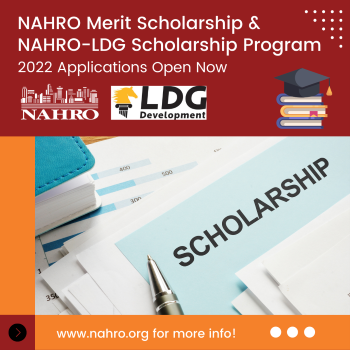 NAHRO Merit Scholarship & NAHRO-LDG Scholarship Program. 2022 Applications Open Now. www.nahro.org for more info! 